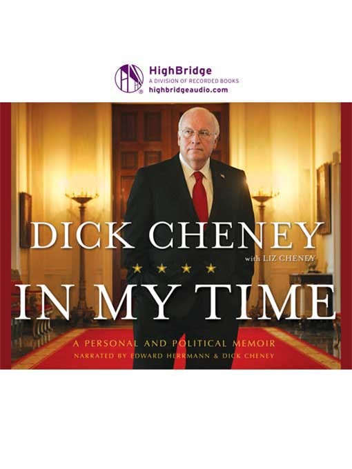 Title details for In My Time by Dick Cheney - Wait list